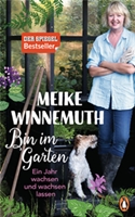 Lese-Ecke: „Bin im Garten“ – Meike Winnemuth